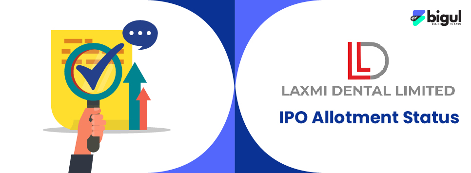 Laxmi Dental IPO Allotment Status